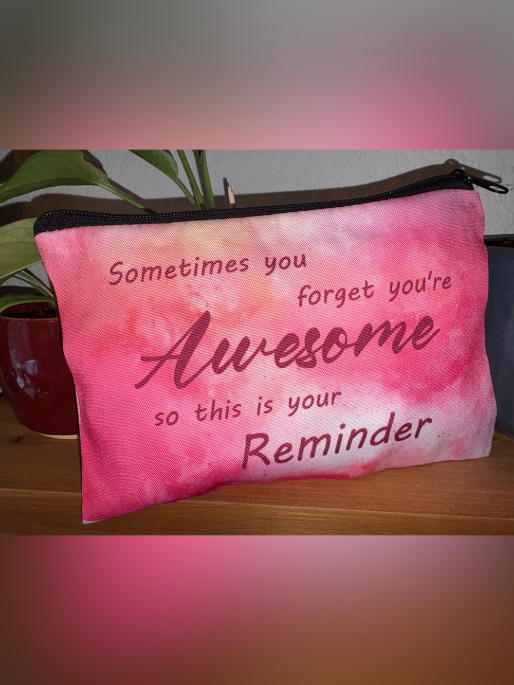 Inspirational 'Awesome' Pink MAKEUP BAG